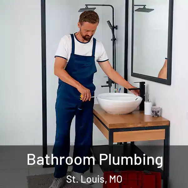 Bathroom Plumbing St. Louis, MO
