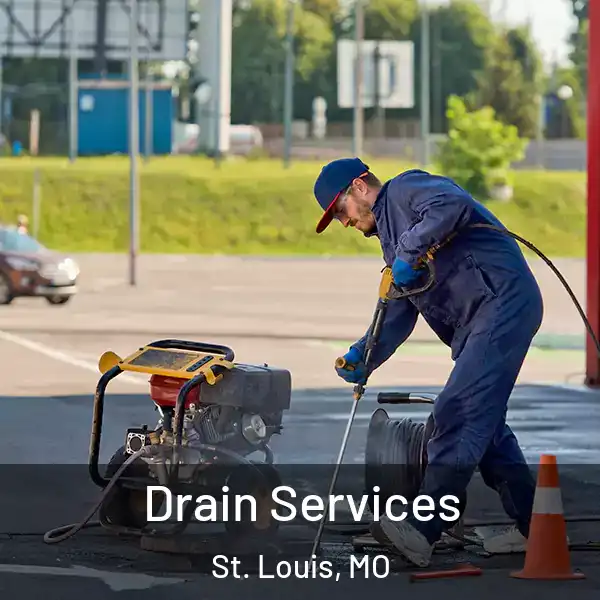  Drain Services St. Louis, MO