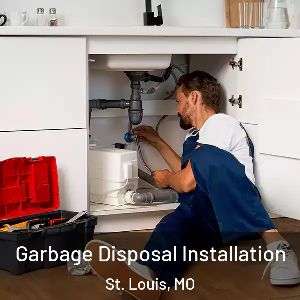  Garbage Disposal Installation St. Louis, MO