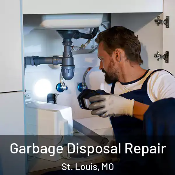  Garbage Disposal Repair St. Louis, MO
