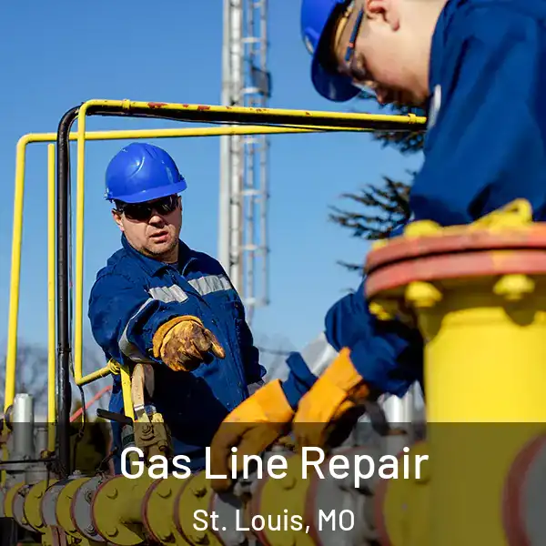  Gas Line Repair St. Louis, MO