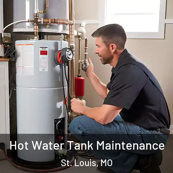  Hot Water Tank Maintenance St. Louis, MO