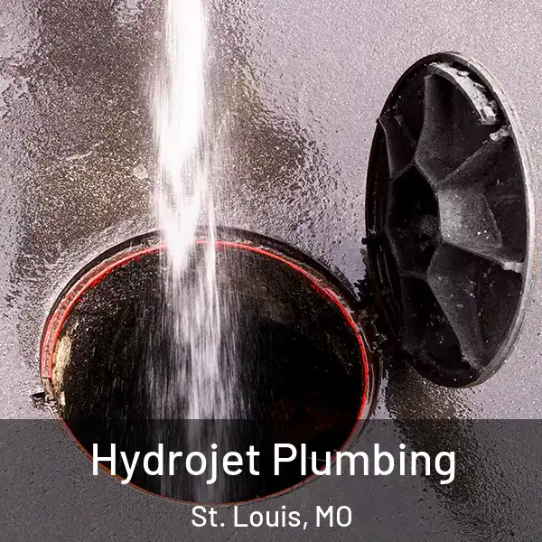  Hydrojet Plumbing St. Louis, MO