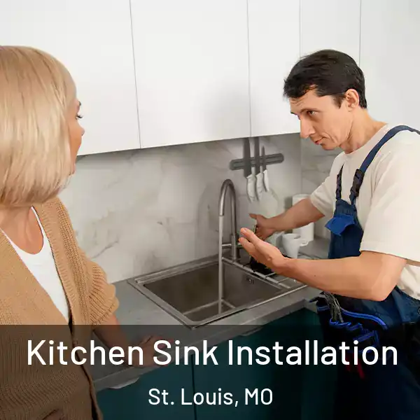  Kitchen Sink Installation St. Louis, MO