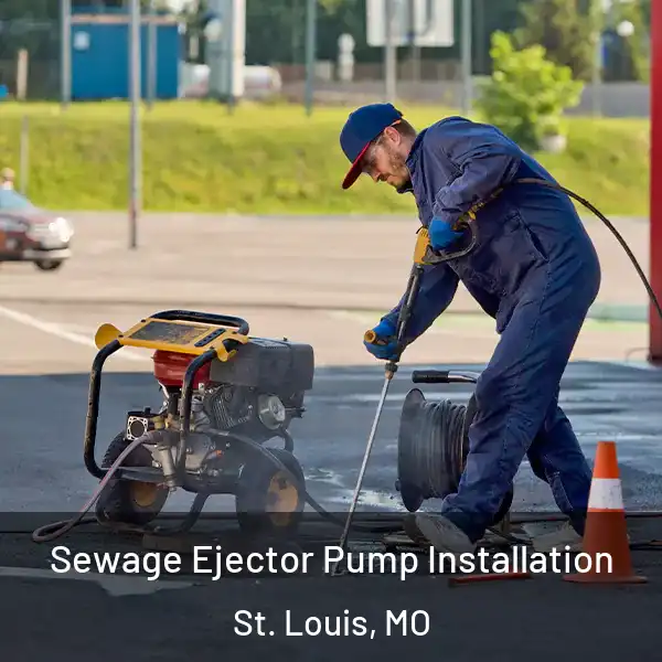  Sewage Ejector Pump Installation St. Louis, MO