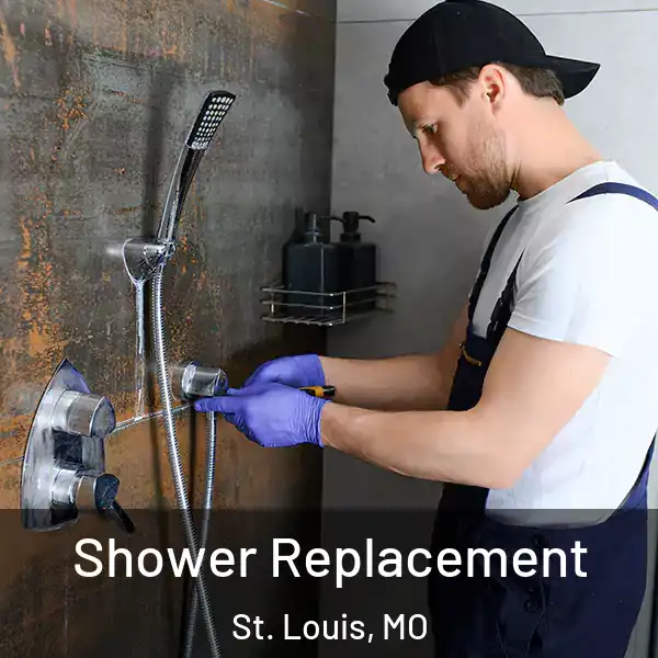  Shower Replacement St. Louis, MO