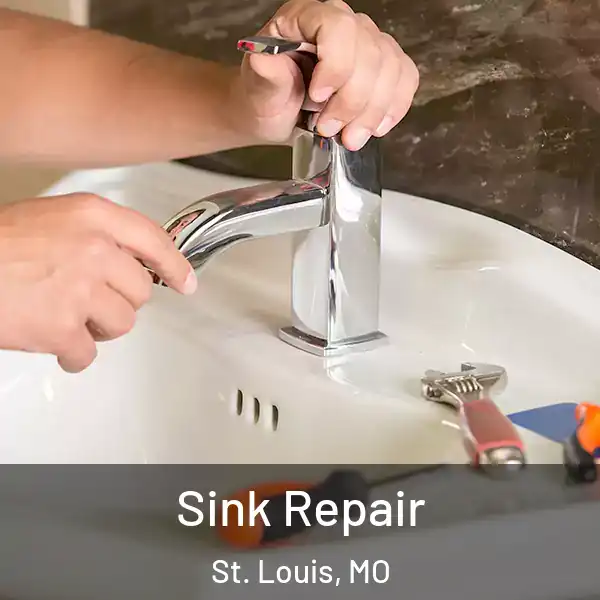  Sink Repair St. Louis, MO