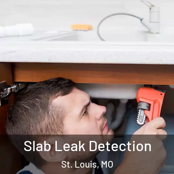  Slab Leak Detection St. Louis, MO