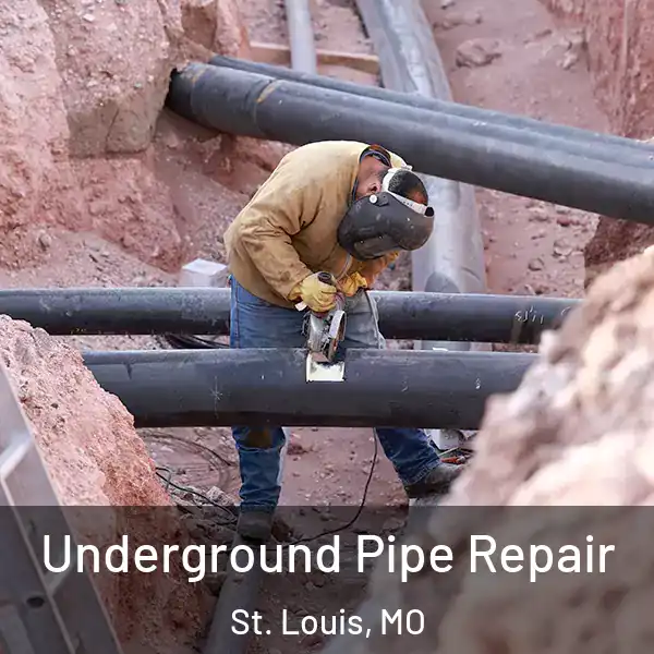  Underground Pipe Repair St. Louis, MO