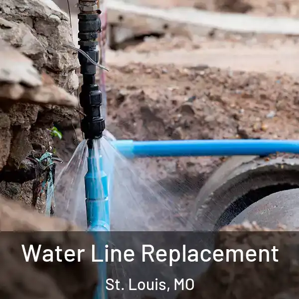  Water Line Replacement St. Louis, MO