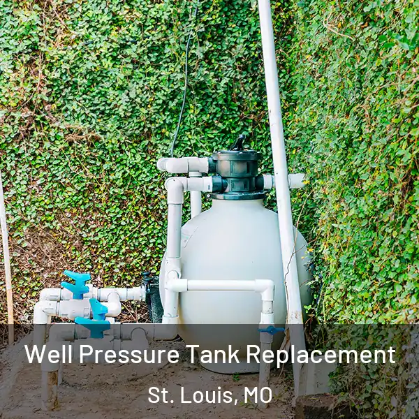  Well Pressure Tank Replacement St. Louis, MO